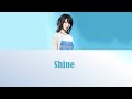 Leo Ieiri 家入レオ -Shine Lyrics [JAP|ROM|ENG]