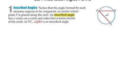 Geo 10.4 Inscribed Angles Part 1
