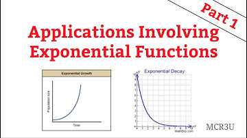 Applications Involving Exponential Functions - Part 1 (MCR3U)