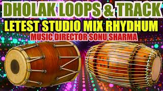 DHOLAK LOOPS INDIAN कॉपी राइट फ्री है | TABLA MIX RHYDHUM #music | हिंदी गानों का मेडली तयार करें