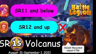 Battle Legion Clan Raid - SR15 + SR11 Volcanus - Enhance melee & Wounded