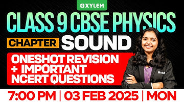 Class 9 CBSE Physics | Chapter : Sound / One Shot Revision | Xylem Class 9 CBSE