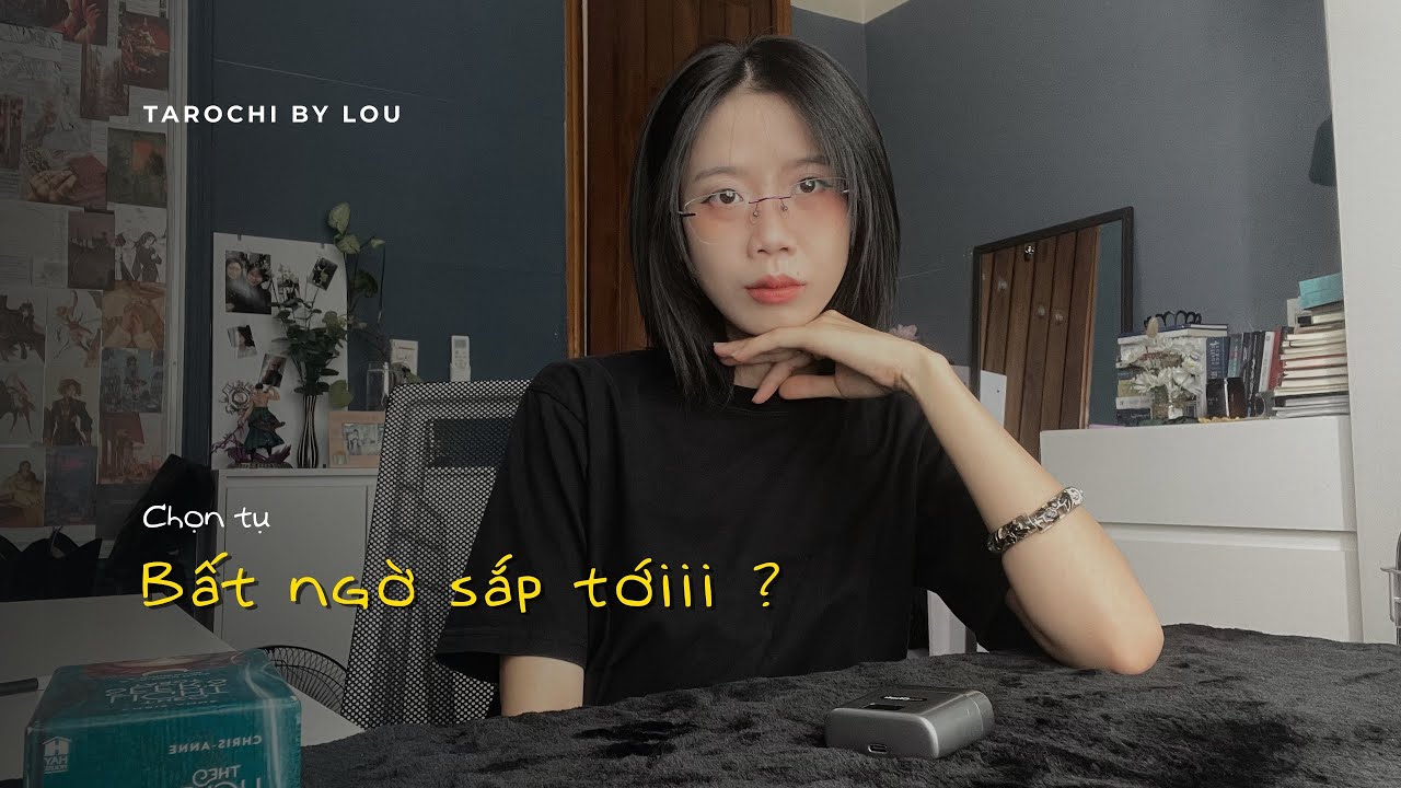 BẤT NGỜ NÀO SẮP TỚI ? | Tarochibylou 