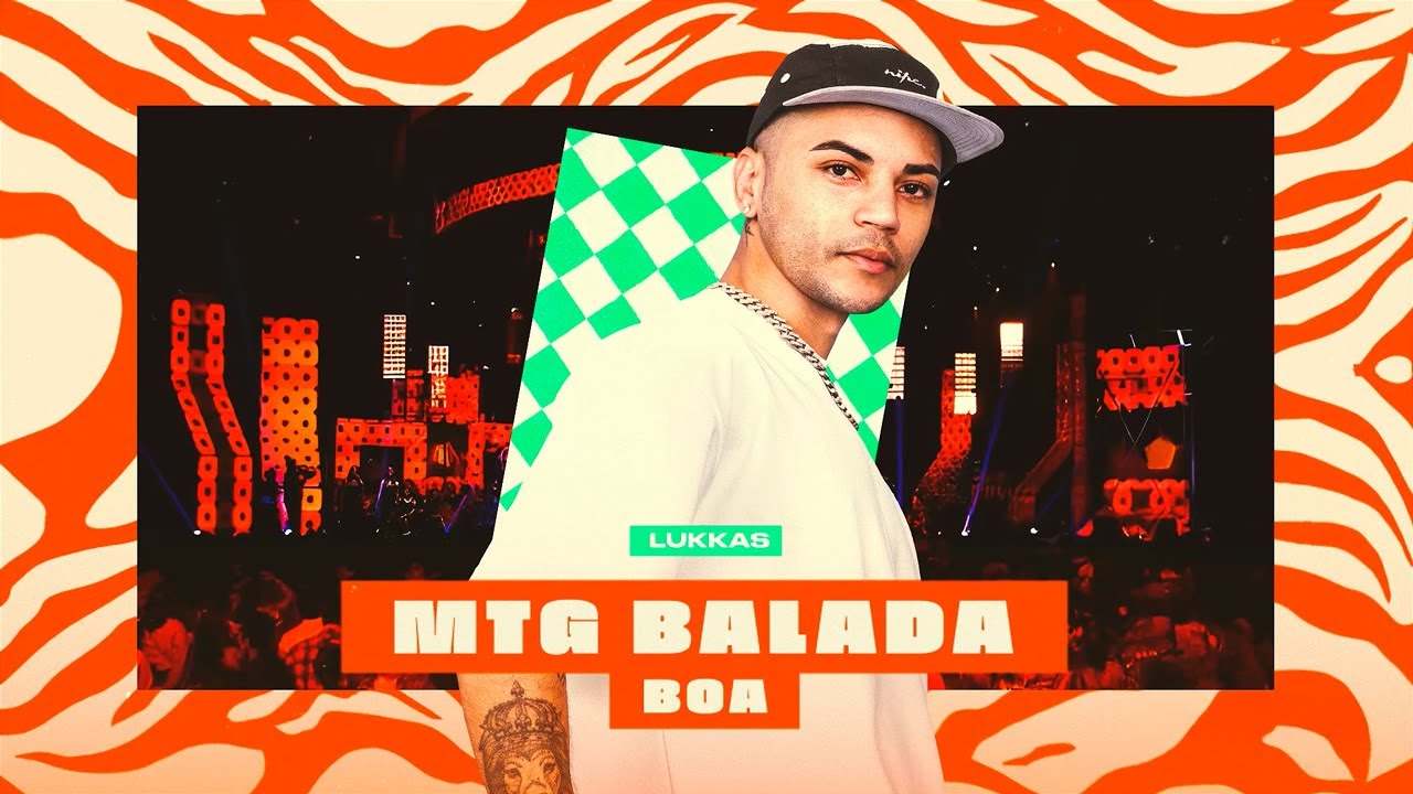 LUKKAS - MTG BALADA BOA