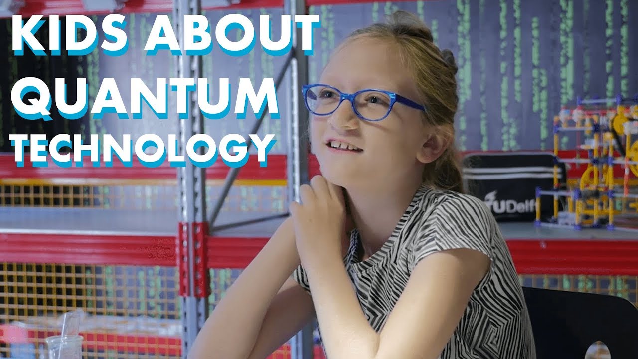 Quantum Technology according to kids! Part 1 | TU Delft TV Junior - YouTube