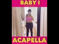 Baby I | Katrina Velarde | Acapella | #ArianaGrande