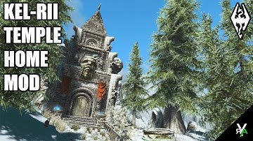 KEL-RII: Temple/Cathedral Player Home- Xbox Modded Skyrim Mod Showcase