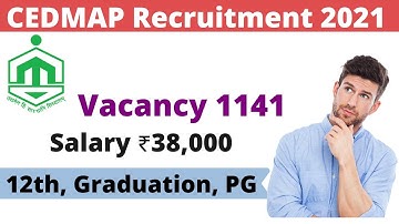 CEDMAP Recruitment 2021 - Apply Online For 1141 Mp Panchayat Raj Vacancy