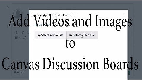 Monday Minute: Add Videos and Images to Canvas Discussion Boards