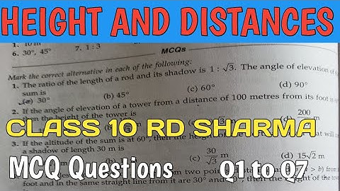Rd Sharma heights and distances MCQ question|| some applications of trigonometry MCQ questions