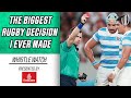 Nigel Owens reveals the BIGGEST refereeing decisions he had to make | Whistle Watch