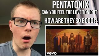 Pentatonix - Can You Feel the Love Tonight | First Time Hearing | Reaction