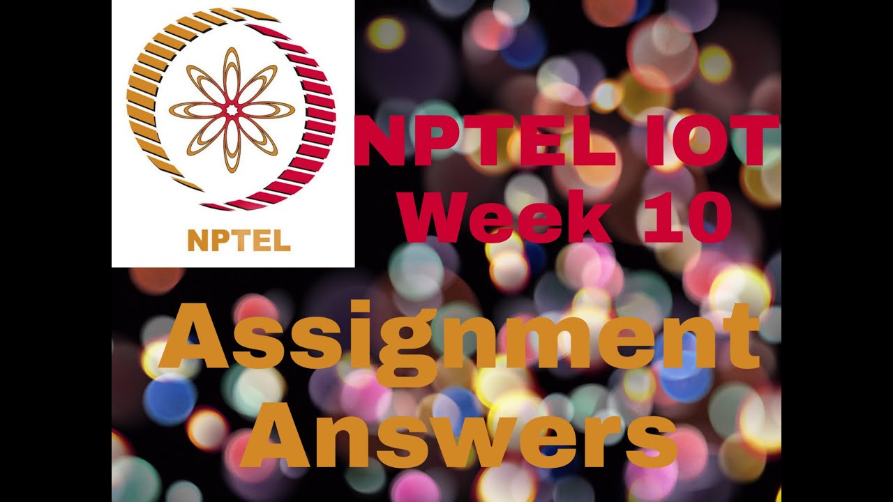 nptel iot assignment 10 answers 2022