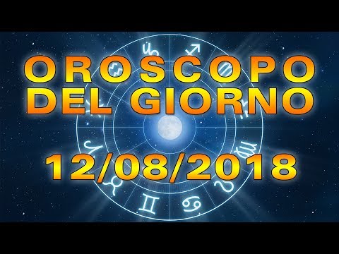 Video: Oroscopo 12 Agosto