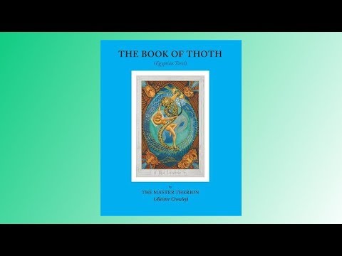 of crowley book youtube thoth