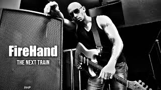 FireHand - A LONG ROAD AHEAD