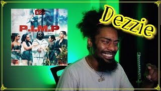 Dezzie - P.I.M.P | Lyricist Reaction