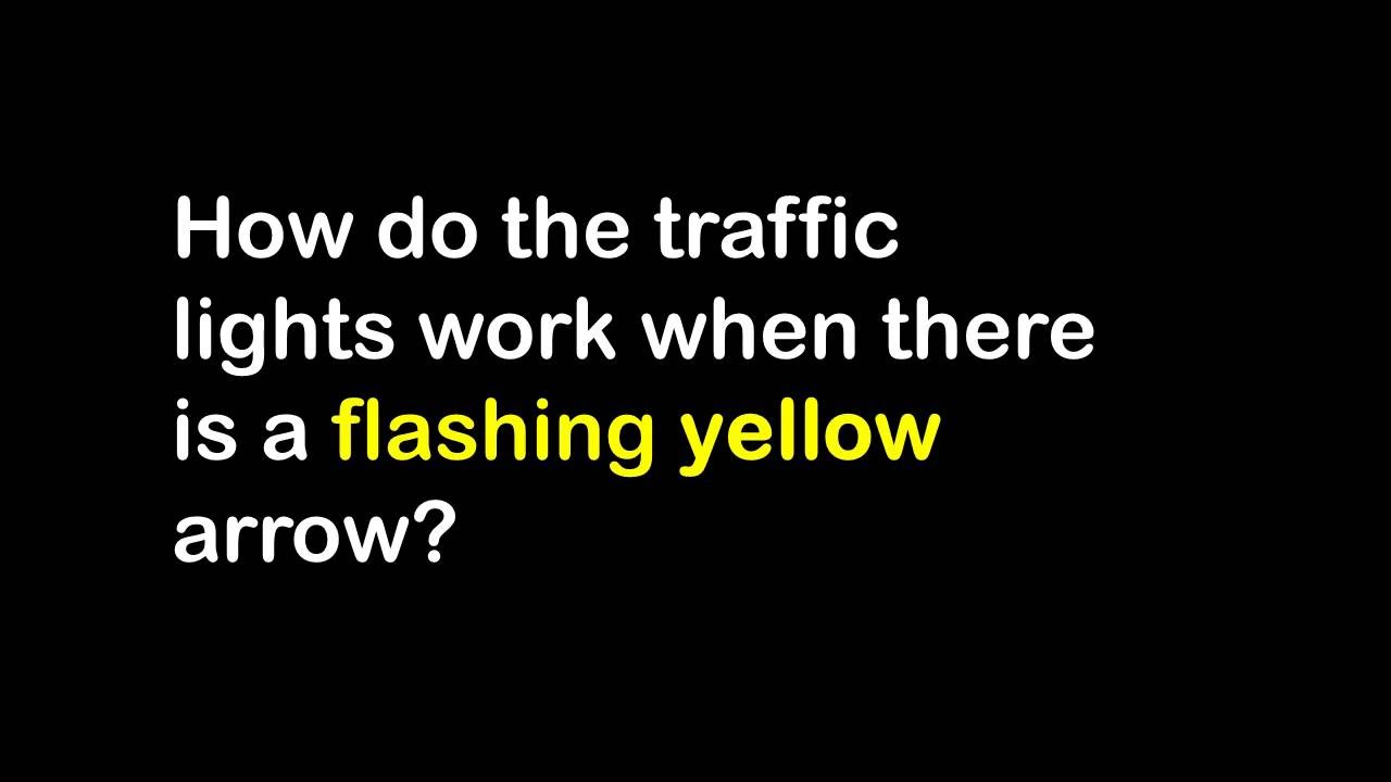 Flashing Yellow Arrows YouTube