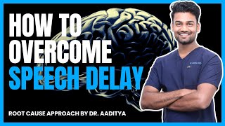 Speech Delay Neuroplasticity Dr Aaditya