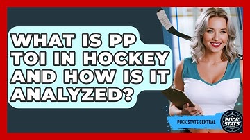 What Is PP TOI In Hockey And How Is It Analyzed? - Puck Stats Central