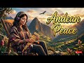 Spiritual Andes 🌙 Flute Music for Deep Sleep & Calm Energy