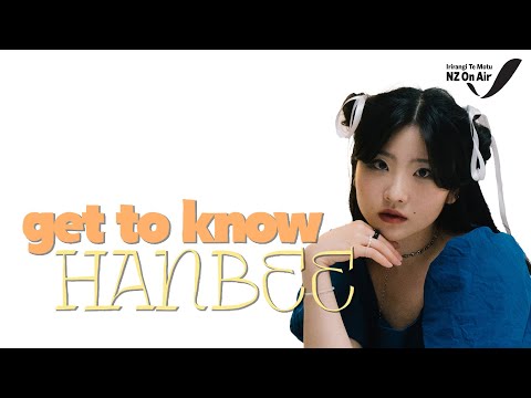 Get To Know: hanbee