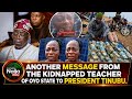 Teacher From Oyo Victims Sends A Direct Message To President Tinubu Again.