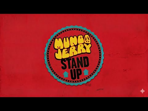 MUNGO JERRY - STAND UP