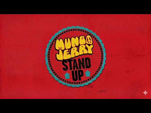 MUNGO JERRY - STAND UP