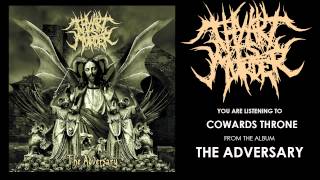 THY ART IS MURDER - Cowards Throne (OFFICIAL AUDIO)