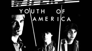 Miniatura de "Wipers - Youth Of America (alternate version)"