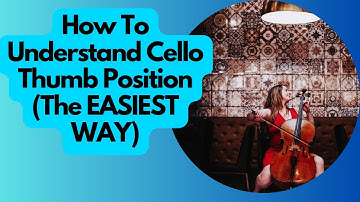 How To Understand  Cello Thumb Position (THE EASY WAY!) Fingerboard Geography Part 2