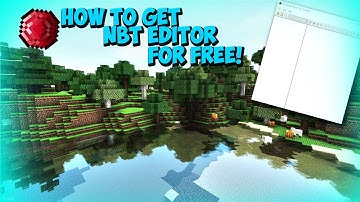 How To Get NBT Editor For Free!