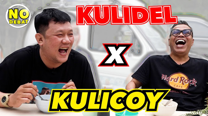 KULIDEL BAKSO LARIS MANIS - JUJUR, EMANG ANEH MAKAN BAKSO BERDUA COWOK