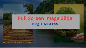 Full Screen Background Image Slider using  HTML and CSS | HTML, CSS Tutorial