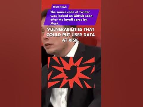 Elon Musk Layoff leads to Twitter Code leak on Github | Daily Vibes of