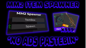 🔫NEW MM2  Spawner Script! | NO ADS + PASTEBIN | Spawn Godlies instantly!