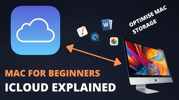 Mac for Beginners - Understanding iCloud Drive and How to Optimise Mac Storage Option