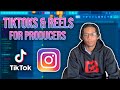 How to Make Tiktoks & Reels as a Music Producer