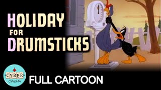 Holiday For Drumsticks 1949 Cartoon Thanksgiving Daffy Duck Merrie Melodies Full Episode
