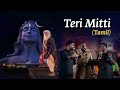 Teri Mitti (Tamil Version) | Thai Manne | Karthik | Sandeep Narayan | Sean Roldan
