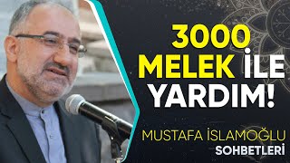 3000 MELEK İLE YARDIM.. - MUSTAFA İSLAMOĞLU Resimi