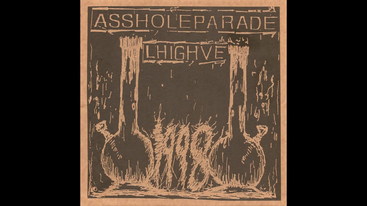 Assholeparade - Lhighve 8"