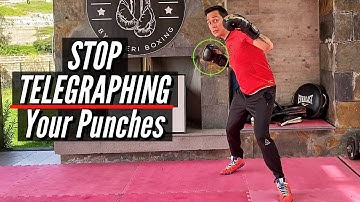 STOP Telegraphing your Punches
