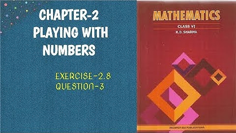 Question-3 EXERCISE-2.8 CHAPTER-2 RD SHARMA CLASS-6