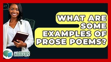 What Are Some Examples Of Prose Poems? - The Language Library