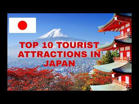 TOP 10 TOURIST ATTRACTIONS IN JAPAN