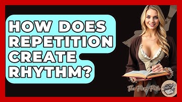 How Does Repetition Create Rhythm? - The Prose Path