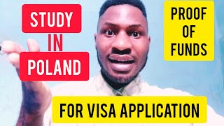 STUDY IN POLAND|PROOF OF FUNDS FOR VISA APPLICATION