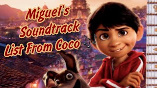 Miguels Songs From Coco 3 Soundtracks Only